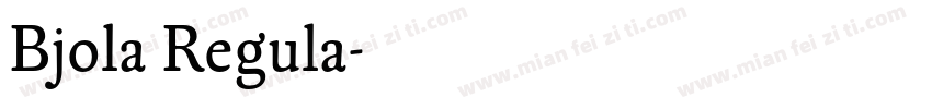 Bjola Regula字体转换